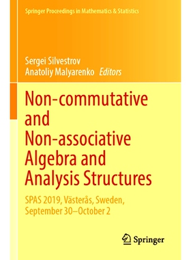 预订 Non-commutative and Non-associative Algebra and Analysis Structures: SPAS 2019, Västerås, Sweden, September 30–O