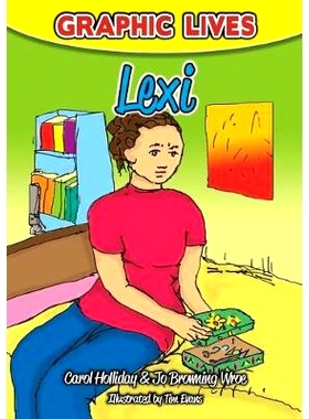 预订 Graphic Lives: Lexi: A Graphic Novel for Young Adults Dealing with Self-Harm 图形生活：Lexi：年轻人处理自我伤害的图