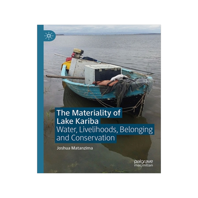 预订 The Materiality of Lake Kariba