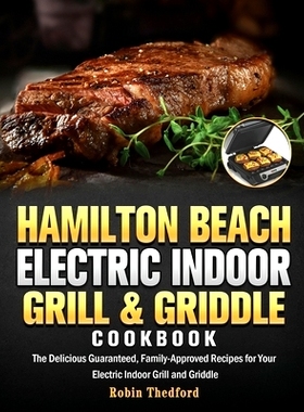 预订 Hamilton Beach Electric Indoor Grill and Griddle Cookbook