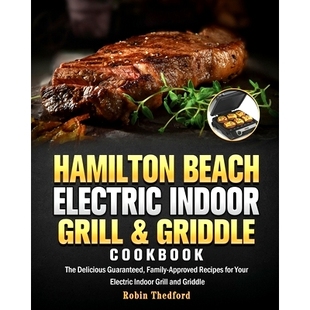 预订 Hamilton Beach Electric Indoor Grill and Griddle Cookbook
