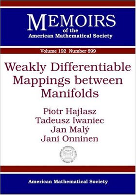 【预售】Weakly Differentiable Mappings between Manifolds