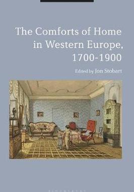 [预订]The Comforts of Home in Western Europe, 1700-1900 9781350092952