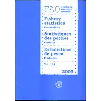 预订 Yearbook of Fishery Statistics 2005 渔业统计年鉴2005年： 商品， 第101卷（英法西三语）: 9789250057460