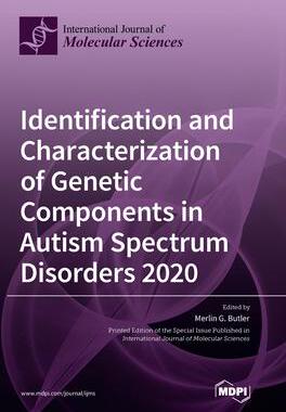 [预订]Identification and Characterization of Genetic Components in Autism Spectrum Disorders 2020 9783036536118