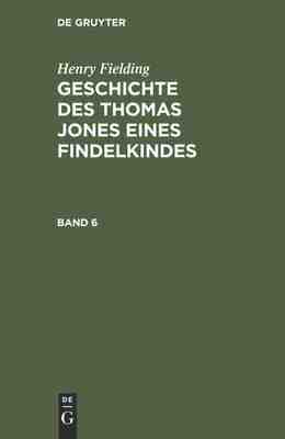 【预订】FIELDING: GESCH. THOMAS JONES E. FINDELKIN. BD. 6 9783111313801