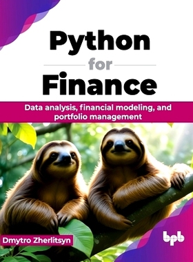 预订 Python for Finance: Data analysis, financial modeling, and portfolio management (English Edition)