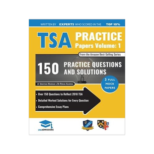 [预订]TSA Practice Papers Volume One: 3 Full Mock Papers, 300 Questions in the style of the TSA, Detailed  9781912557431