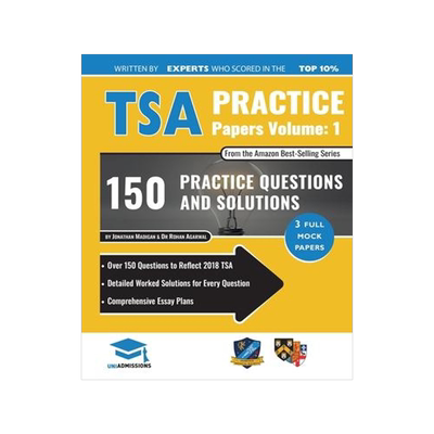 [预订]TSA Practice Papers Volume One: 3 Full Mock Papers, 300 Questions in the style of the TSA, Detailed  9781912557431