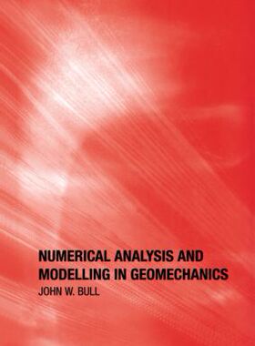 【预订】Numerical Analysis and Modelling in Geomechanics