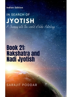 预订 Nakshatra and Nadi Jyotish: A Journey into the World of Vedic Astrology: 9798895882122