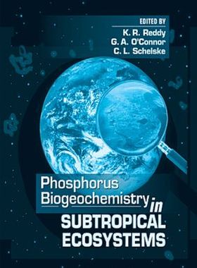 【预订】Phosphorus Biogeochemistry of Sub-Tropical Ecosystems