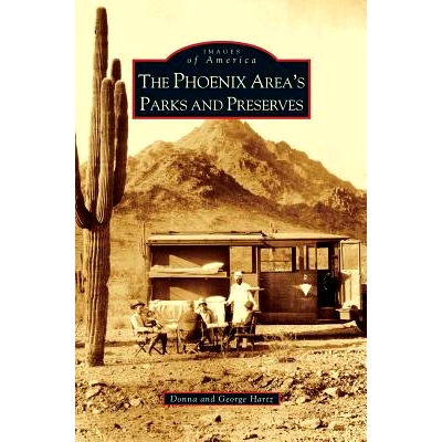 预订 Phoenix Area’s Parks and Preserves: 9781531630287