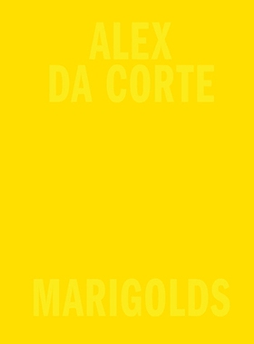 预订 Alex Da Corte: Marigolds: 9781949172287
