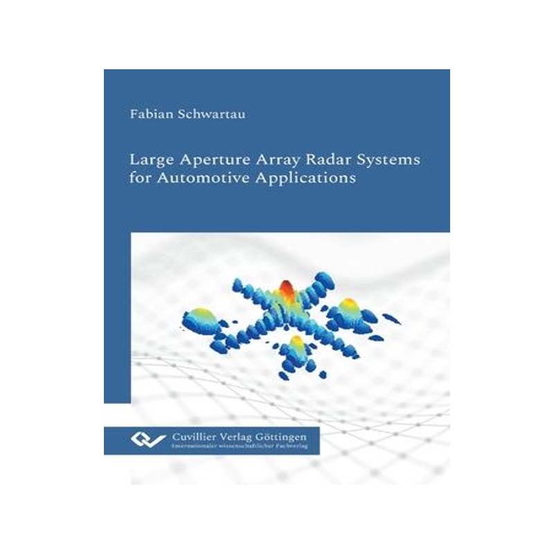 [预订]Large Aperture Array Radar Systems for Automotive Applications 9783736975071