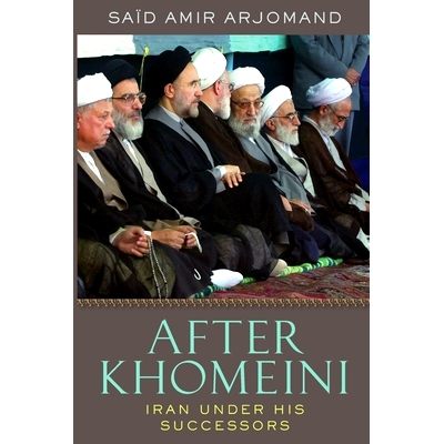 预订 After Khomeini: Iran Under His Successors 霍梅尼之后的伊朗: 9780199891948
