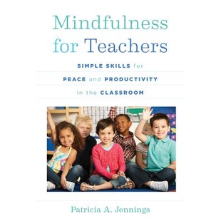Teachers 正念：课堂上和平与生产力 教师 Productivity Mindfulness for Skills Simple Classroom 预订 Peace the and