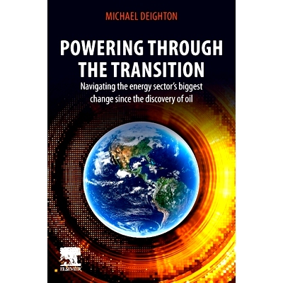 预订 Powering Through the Transition: Navigating the Energy Sector’s Biggest Change Since the Discovery of Oil 推动转型