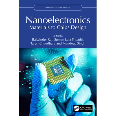 预订 Nanoelectronics Materials to Chips Design 纳米电子学：材料到芯片设计 9781032745985