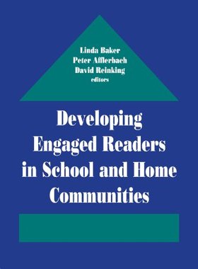 【预订】Developing Engaged Readers in School and Home Communities