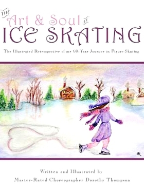 预订 The Art and Soul of Ice Skating - LARGE PRINT EDITION: 9781491026250
