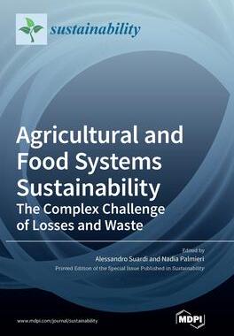 [预订]Agricultural and Food Systems Sustainability: The Complex Challenge of Losses andWaste 9783036560137