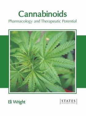 [预订]Cannabinoids: Pharmacology and Therapeutic Potential 9781639890958
