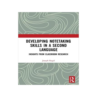 [预订]Developing Notetaking Skills in a Second Language 9780367683115