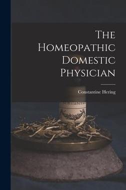 [预订]The Homeopathic Domestic Physician 9781015407305