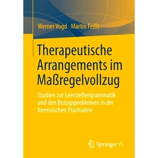 der und Therapeutische Arrangements den Studien Maßregelvollzug 预订 zur Bezugsproblemen Leerstellengrammatik