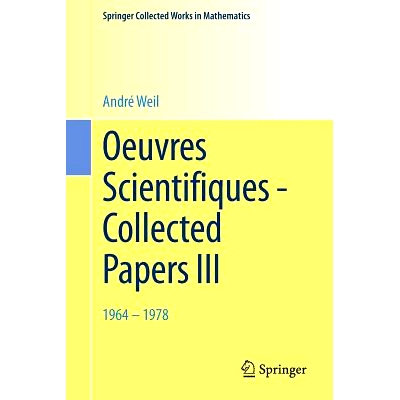 预订 Oeuvres Scientifiques - Collected Papers III: 1964-1978 科学著作论文集 III: 9783662452554