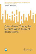 预订 Quasi-linear Theory for Surface Wave-Current Interactions