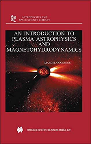 【预订】An Introduction to Plasma Astrophysics and Magnetohydrodynamics