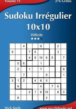 [预订]Sudoku Irregulier 10x10 - Difficile - Volume 11 - 276 Grilles 9781512007497
