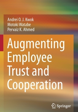 【预订】Augmenting Employee Trust and Cooperation 9789811623455