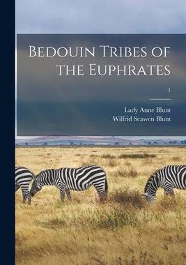 [预订]Bedouin Tribes of the Euphrates; 1 9781015071377