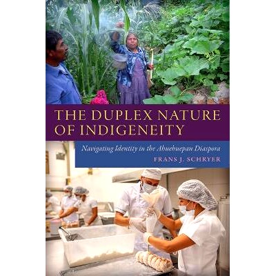 预订 The Duplex Nature of Indigeneity: Navigating Identity in the Ahuehuepan Diaspora 印第安人的双重性：在阿韦韦潘人散居