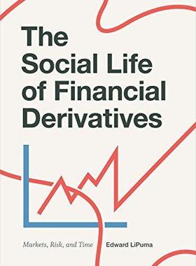 [预订]The Social Life of Financial Derivatives 9780822369714