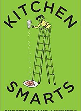 [预订]Kitchen Smarts: Questions and Answers to Boost Your Cooking IQ 9781940352718