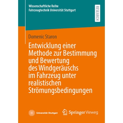 预订 Entwicklung einer Methode zur Bestimmung und Bewertung des Windgeräuschs im Fahrzeug unter realistischen Strömung