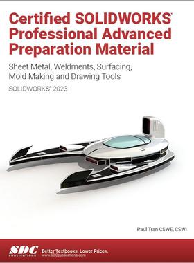 [预订]Certified SOLIDWORKS Professional Advanced Preparation Material (SOLIDWORKS 2023) 9781630575663