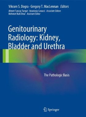 【预订】Genitourinary Radiology: Kidney, Bladder and Urethra