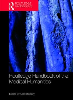【预订】Routledge Handbook of the Medical Humanities