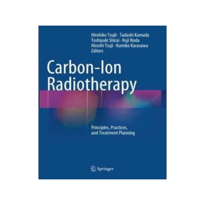 [预订]Carbon-Ion Radiotherapy 9784431561453