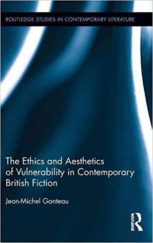 【预售】The Ethics and Aesthetics of Vulnerability in Contemporary British Fiction