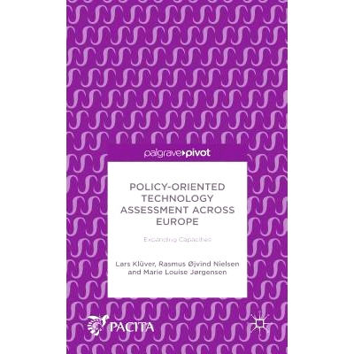 预订 Policy-Oriented Technology Assessment Across Europe: Expanding Capacities: 9781137561718