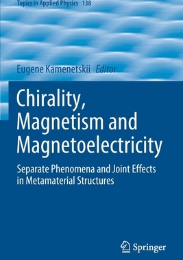 【预订】Chirality, Magnetism and Magnetoelectricity 9783030628468