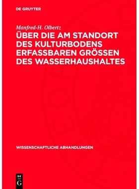 预订 Über die am Standort des Kulturbodens erfaßbaren Größen des Wasserhaushaltes: 9783112739563