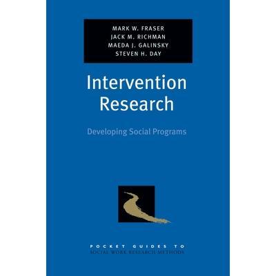 Intervention Research: Developing Social Programs干预研究：发展社会程序: 9780195325492
