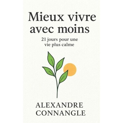 预订 Mieux vivre avec moins: 21 jours pour une vie plus calme 9798278878032